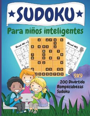Sudoku para ninos inteligentes: 200 divertidos Dino Sudokus con solucion para ninos a partir de 8 anos.   Libro de letra grande