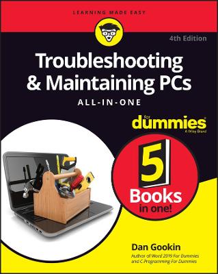 Troubleshooting & Maintaining PCs All-in-One For Dummies 4th edition