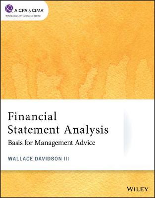 Financial Statement Analysis - Basis for Management Advice: Basis for Management Advice