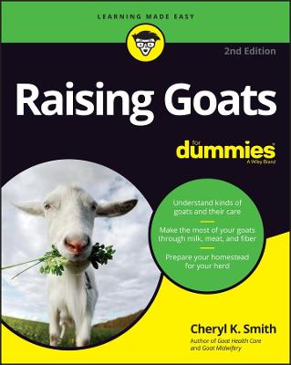 Raising Goats For Dummies 2nd edition