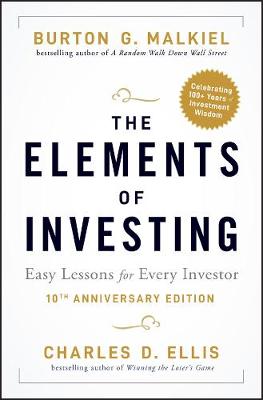 Elements of Investing: Easy Lessons for Every Investor