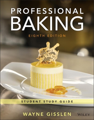 Professional Baking, 8e Student Study Guide 8th Revised edition