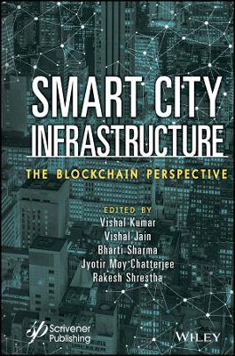 Smart City Infrastructure: The Blockchain Perspective