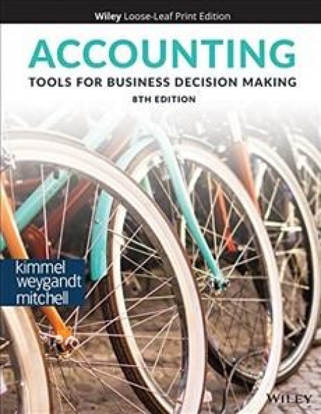 Accounting: Tools for Business Decision Making 8 UNBND