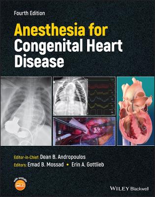 Anesthesia for Congenital Heart Disease 4e 4th Edition