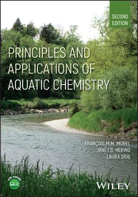 Principles and Applications of Aquatic Chemistry 2nd edition