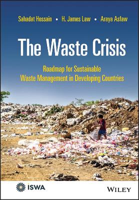 Waste Crisis - Roadmap for Sustainable Waste Management in Developing   Countries