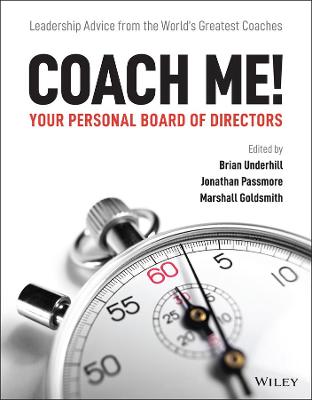 Coach Me! Your Personal Board of Directors: Leadership Advice from the World's Greatest Coaches