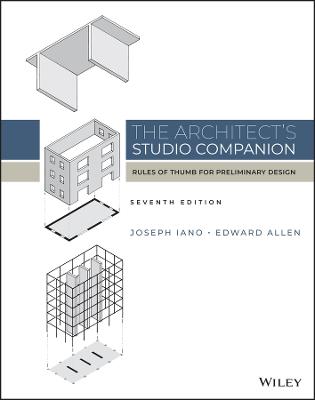 Architect's Studio Companion: Rules of Thumb for Preliminary Design