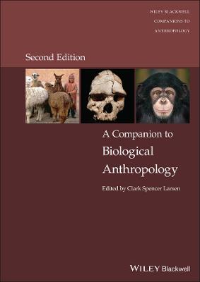 Companion to Biological Anthropology 2nd edition