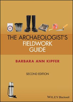 Archaeologist's Fieldwork Guide 2nd edition