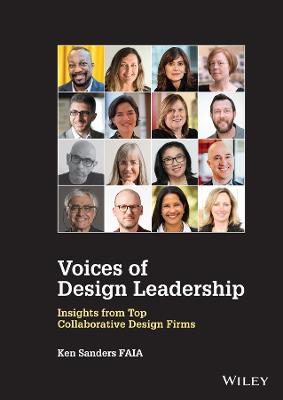 Voices of Design Leadership - Insights from Top Collaborative Design Firms