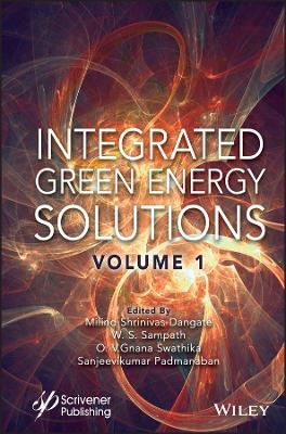 Integrated Green Energy Solutions, Volume 1 Volume 1