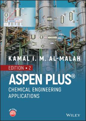 Aspen Plus: Chemical Engineering Applications 2nd edition