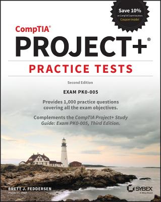 CompTIA Projectplus Practice Tests: Exam PK0-005 2nd edition