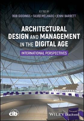 Architectural Design and Management in the Digital  Age: International  Perspectives