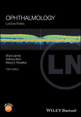 Ophthalmology: Lecture Notes 13th edition