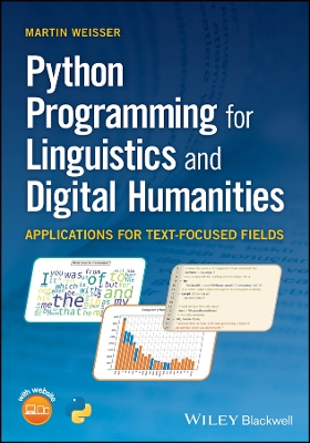 Python Programming for Linguistics and Digital Humanities: Applications for Text-Focused Fields