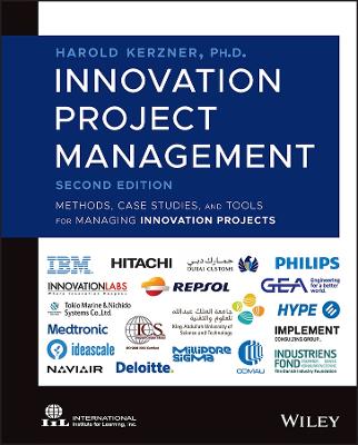 Innovation Project Management: Methods, Case Studies, and Tools for Managing Innovation Projects 2nd Edition