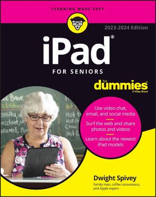 iPad For Seniors For Dummies 2023-2024 Edition