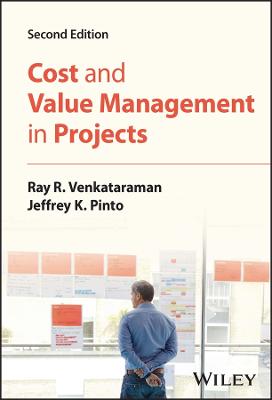 Cost and Value Management in Projects 2nd edition