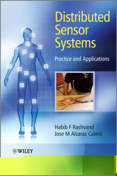 Distributed Sensor Systems: Practice and Applications