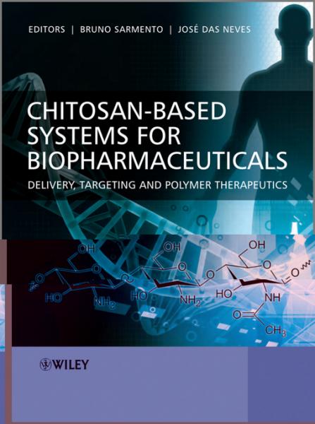 Chitosan-Based Systems for Biopharmaceuticals: Delivery, Targeting and Polymer Therapeutics