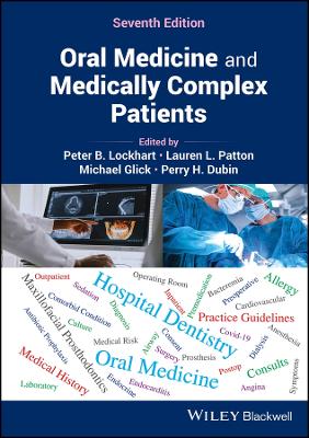 Oral Medicine and Medically Complex Patients 7th edition
