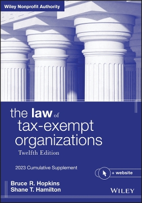 Law of Tax-Exempt Organizations: 2023 Cumulative Supplement