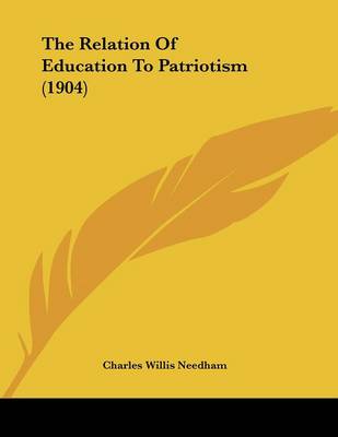 Relation Of Education To Patriotism (1904)