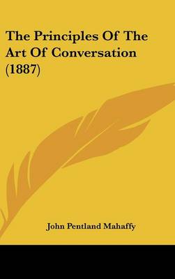 Principles of the Art of Conversation (1887)