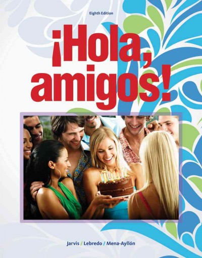 Hola, amigos! 8th Revised edition