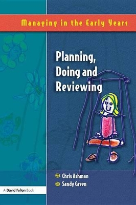 Planning, Doing and Reviewing