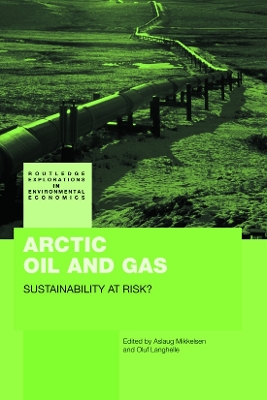 Arctic Oil and Gas: Sustainability at Risk?