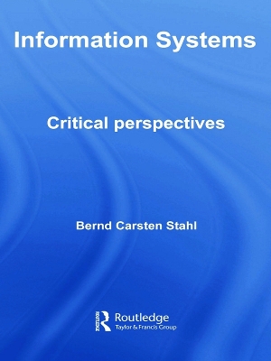 Information Systems: Critical Perspectives