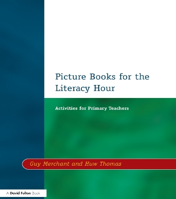 Picture Books for the Literacy Hour: Activities for Primary Teachers
