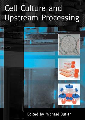 Cell Culture and Upstream Processing