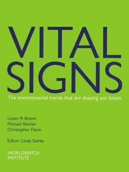 Vital Signs 1997-1998: The Trends That Are Shaping Our Future