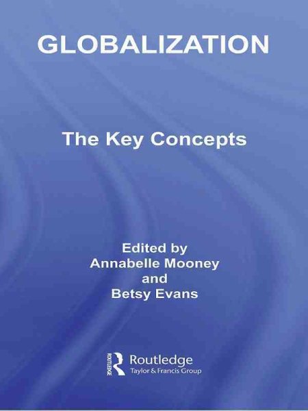 Globalization: The Key Concepts
