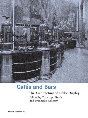 Cafes and Bars: The Architecture of Public Display