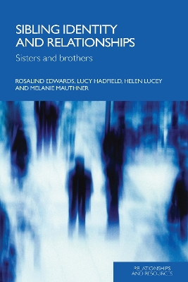 Sibling Identity and Relationships: Sisters and Brothers