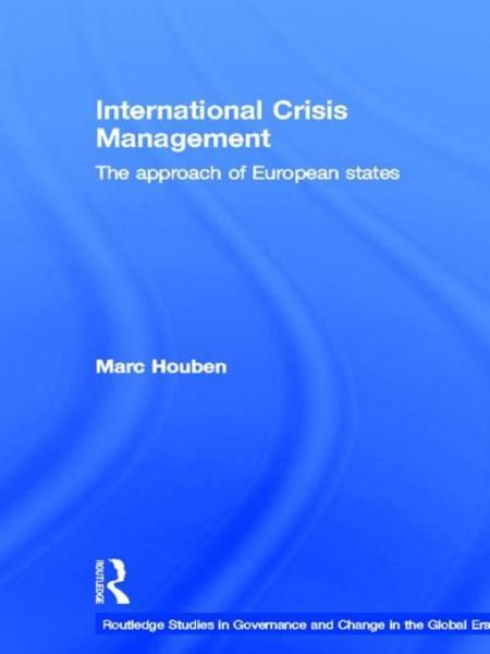 International Crisis Management: The Approach of European States