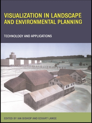 Visualization in Landscape and Environmental Planning: Technology and Applications