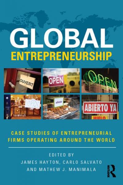 Global Entrepreneurship: Case Studies of Entrepreneurial Firms Operating around the World
