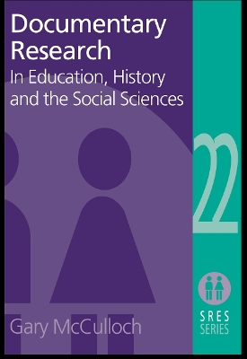 Documentary Research: In Education, History and the Social Sciences