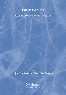 Focus Groups: Supporting Effective Product Development