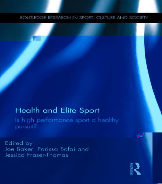 Health and Elite Sport: Is High Performance Sport a Healthy Pursuit?