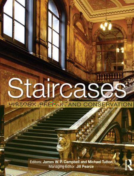 Staircases: History, Repair and Conservation