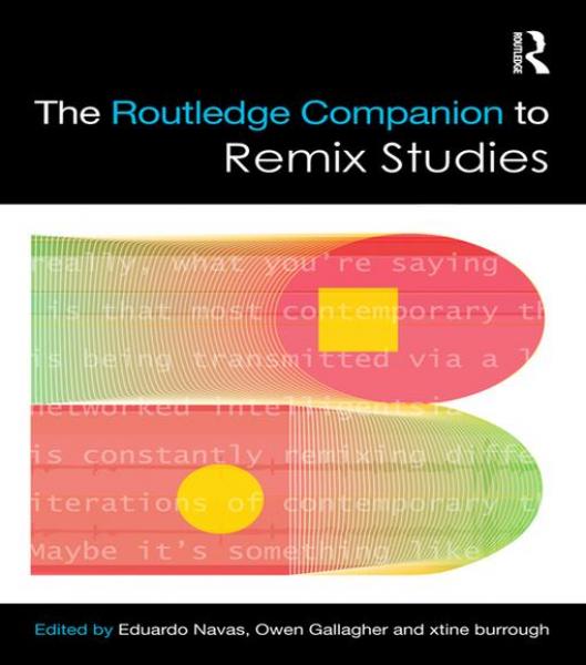 Routledge Companion to Remix Studies