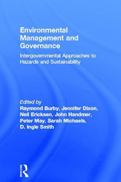 Environmental Management and Governance: Intergovernmental Approaches to Hazards and Sustainability